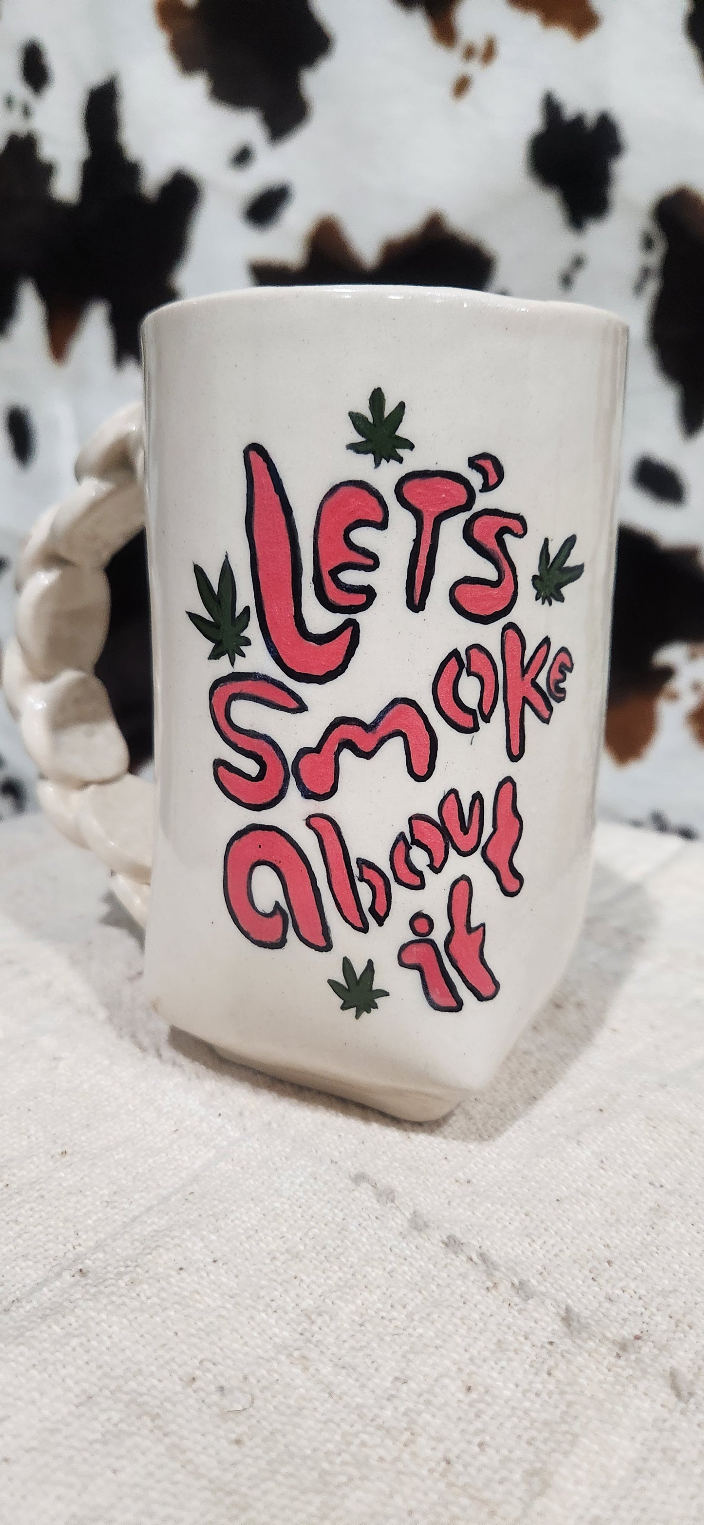 Let's Smoke About It Mug