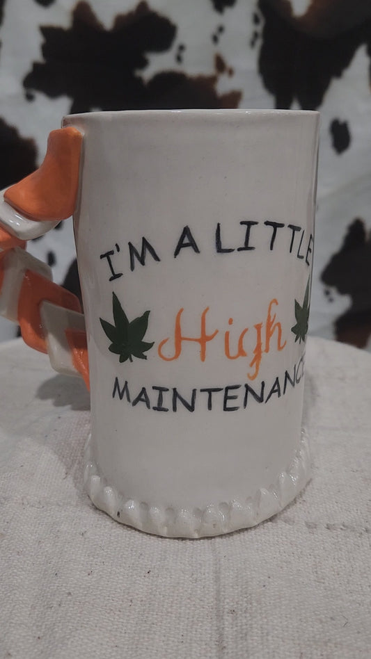 High Maintenance Mug